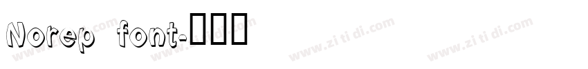 Norep font字体转换 Norep font字体转换